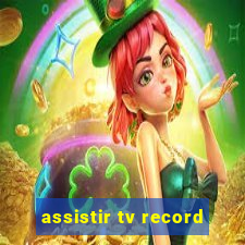 assistir tv record